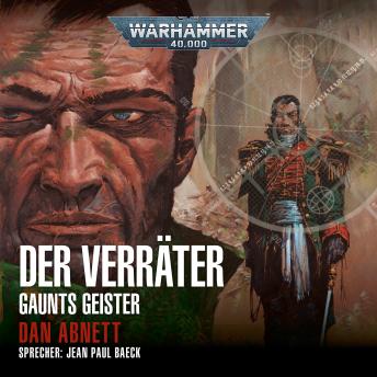 [German] - Warhammer 40.000: Gaunts Geister 08: Der Verräter