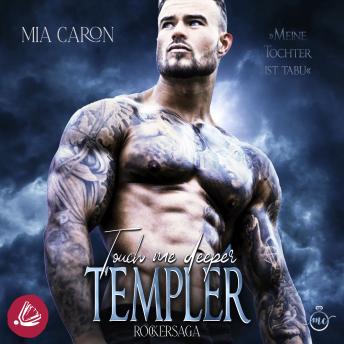 Touch Me Deeper. Templer - Mia Caron