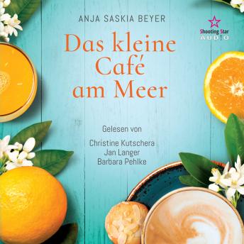 [German] - Das kleine Café am Meer (Ungekürzt)