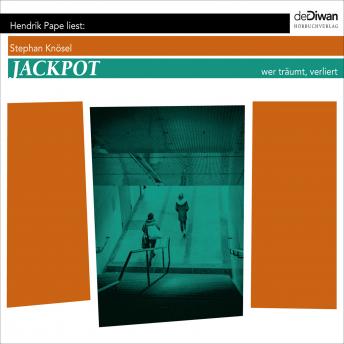[German] - Jackpot - wer träumt verliert (Ungekürzt)