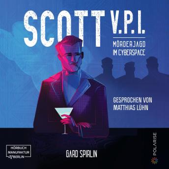 [German] - Scott V.P.I. - Mörderjagd in Cyberspace (ungekürzt)