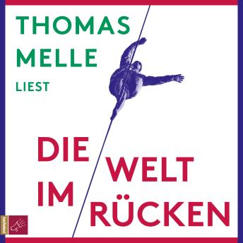 [German] - Die Welt im Rücken (Ungekürzt)