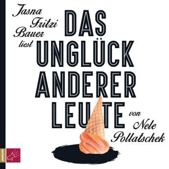 [German] - Das Unglück anderer Leute (ungekürzt)
