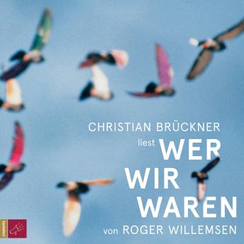 [German] - Wer wir waren (ungekürzt)
