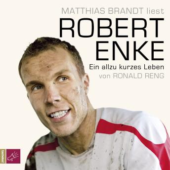 [German] - Robert Enke - Ein allzu kurzes Leben