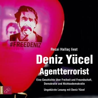 [German] - Agentterrorist - Eine Geschichte über Freiheit und Freundschaft, Demokratie und Nichtsodemokratie