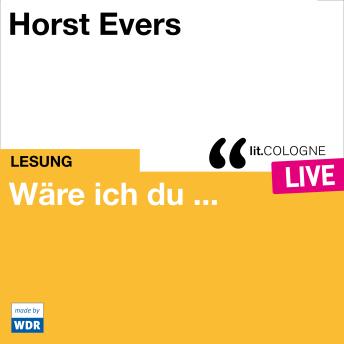 [German] - Wäre ich du ... - lit.COLOGNE live (ungekürzt)