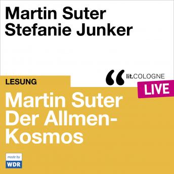 [German] - Martin Suter - Der Allmen-Kosmos - lit.COLOGNE live (Ungekürzt)
