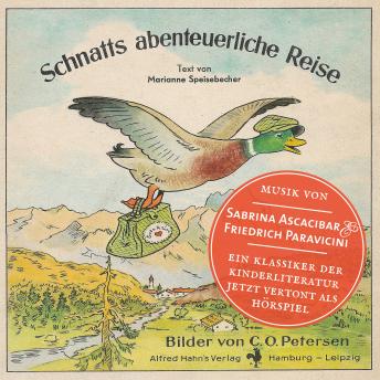 [German] - Schnatts abenteuerliche Reise - Eine Geschichte mit Musik
