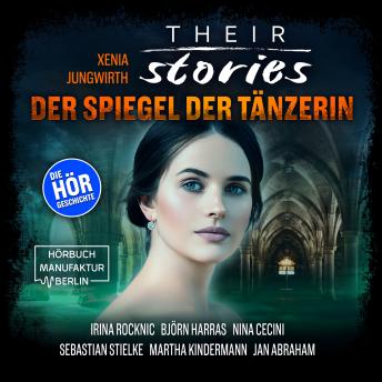[German] - Their Stories, Folge 2: Der Spiegel der Tänzerin