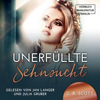 [German] - Unerfüllte Sehnsucht (ungekürzt)