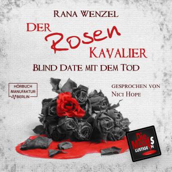 [German] - Der Rosenkavalier - Blind Date mit dem Tod, Band 11 (ungekürzt)