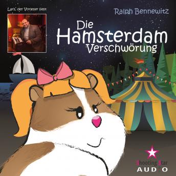 [German] - Die Hamsterdam-Verschwörung (Ungekürzt)