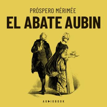 [Spanish] - El Abate Aubin (Completo)