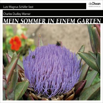 [German] - Mein Sommer in einem Garten (Ungekürzt)