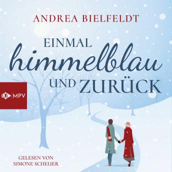 [German] - Einmal Himmelblau und zurück (Ungekürzt)