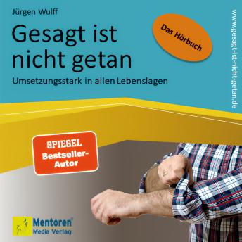 [German] - Gesagt ist nicht getan (ungekürzt)