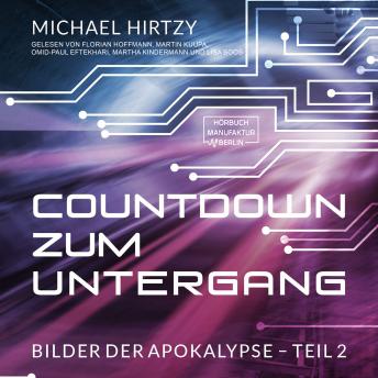 [German] - Countdown zum Untergang - Bilder der Apokalypse, Band 2 (ungekürzt)