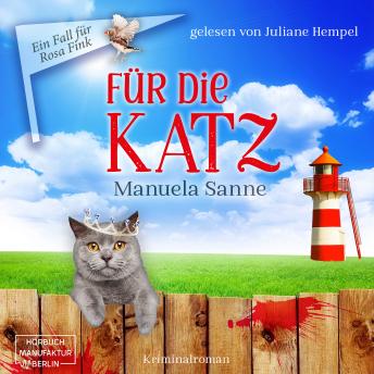 [German] - Für die Katz - Ein Fall für Rosa Fink, Band 1 (ungekürzt)