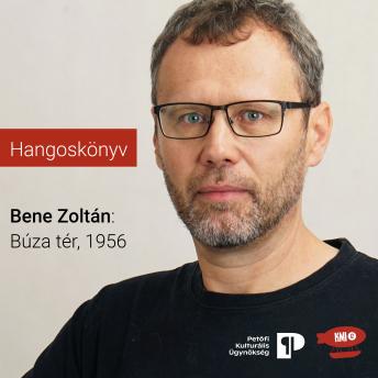 [Hungarian] - Búza tér, 1956 (teljes novella)