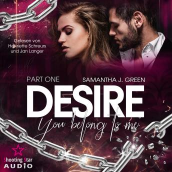 [German] - Desire: You Belong to Me - Belong, Band 1 (Ungekürzt)