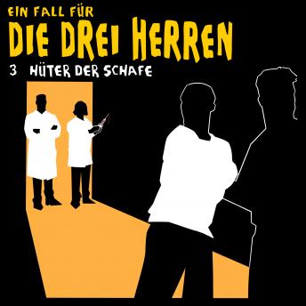 [German] - Ein Fall für die drei Herren, Fall 3: Hüter der Schafe