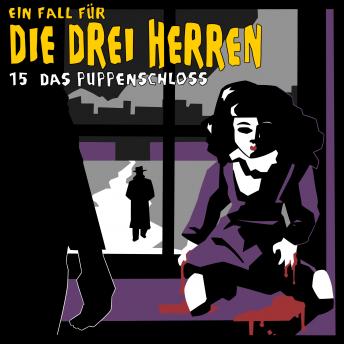 [German] - Ein Fall für die drei Herren, Fall 15: Das Puppenschloss