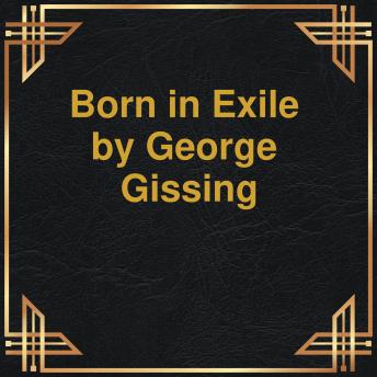 Born in Exile (Unabridged)