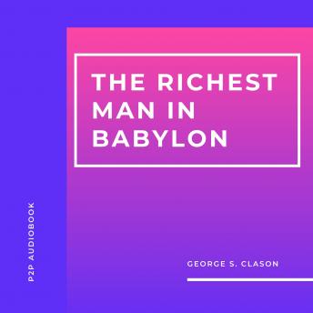 The Richest Man in Babylon (Unabridged)