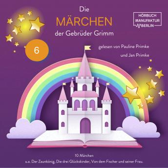 [German] - Die Märchen der Gebrüder Grimm - 10 Märchen (ungekürzt)