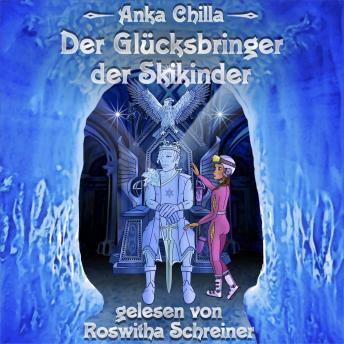 [German] - Der Glücksbringer der Skikinder (ungekürzt)