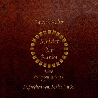 [German] - Meister der Runen - Eine Zwergenchronik (ungekürzt)