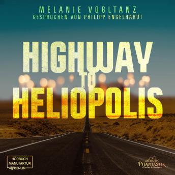 [German] - Highway to Heliopolis (ungekürzt)