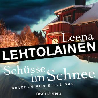 [German] - Schüsse im Schnee - Die Leibwächterin - Ein Finnland-Krimi, Band 4 (Ungekürzt)