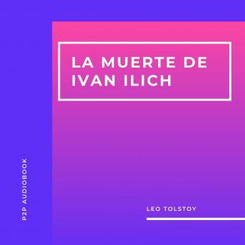 [Spanish] - La Muerte de Ivan Ilich (Completo)
