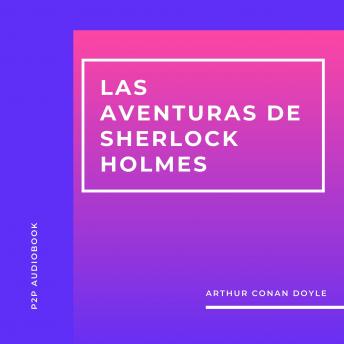 Las Aventuras de Sherlock Holmes (Completo)