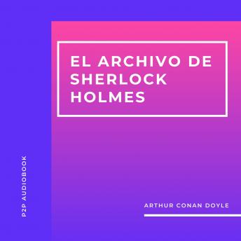 [Spanish] - El Archivo de Sherlock Holmes (Completo)