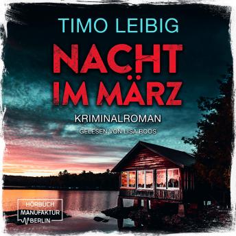 [German] - Nacht im März - Leonore Goldmann ermittelt, Band 2 (ungekürzt)