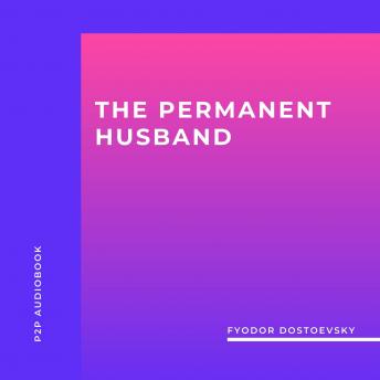 The Permanent Husband (Unabridged)