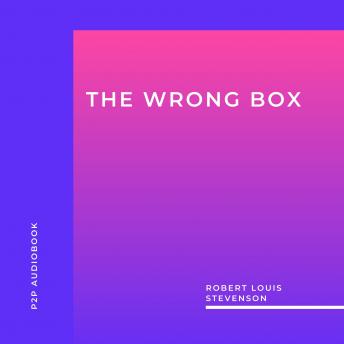 The Wrong Box (Unabridged)