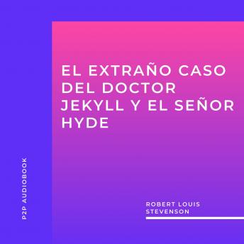 [Spanish] - El Extraño Caso del Doctor Jekyll y el Señor Hyde (completo)