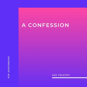 A Confession (Unabridged)