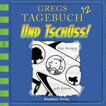 [German] - Gregs Tagebuch, Folge 12: Und tschüss!