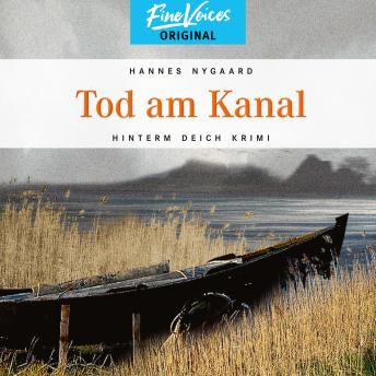 [German] - Tod am Kanal - Hinterm Deich Krimi, Band 5 (ungekürzt)