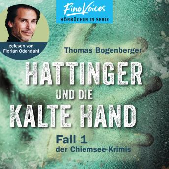 [German] - Hattinger und die kalte Hand - Hattinger, Band 1 (ungekürzt)