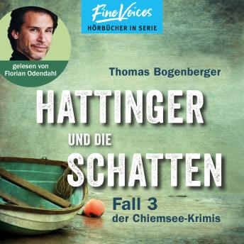 [German] - Hattinger und die Schatten - Hattinger, Band 3 (ungekürzt)
