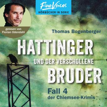 [German] - Hattinger und der verschollene Bruder - Hattinger, Band 4 (ungekürzt)