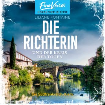 [German] - Die Richterin und der Kreis der Toten - Ein Südfrankreich-Krimi, Band 3 (ungekürzt)