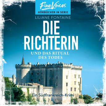 [German] - Die Richterin und das Ritual des Todes - Ein Südfrankreich-Krimi, Band 4 (ungekürzt)