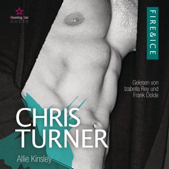 [German] - Chris Turner - Fire&Ice, Band 6 (ungekürzt)